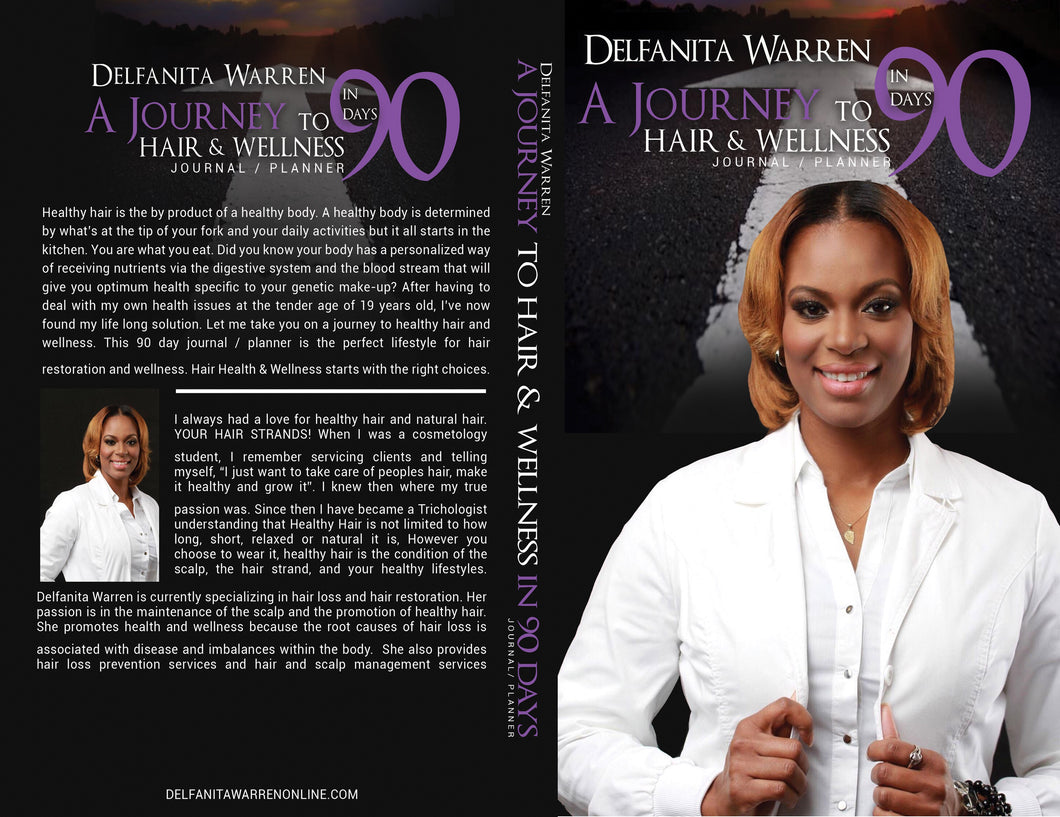 A Journal to Healthy Hair & Wellness in 90 days Planner (PAPERBACK)